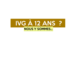 IVG A 12 ANS.