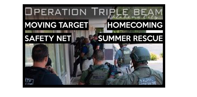 Operation Triple Beam Moving Target Summer Rescue Safety Net Homecoming