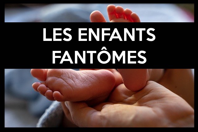 Enfants Fantomes