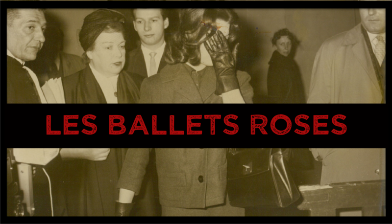 Les Ballets Roses Reseaux Pedophile Detat Politique